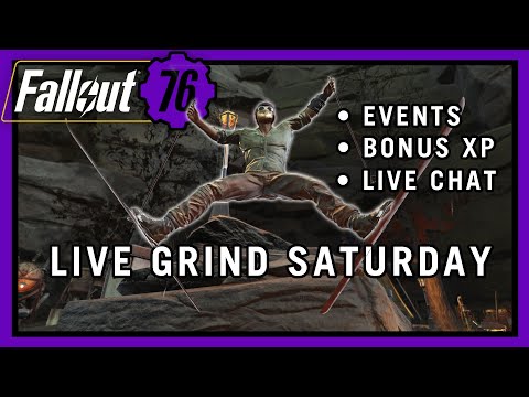 FALLOUT 76 - TEAM EVENTS - LIVE GRIND SATURDAY