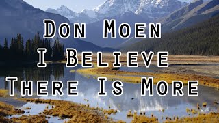 Watch Don Moen I Believe There Is More video