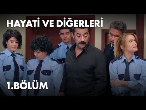 Hayati ve Diğerleri 1. Bölüm - Full Bölüm