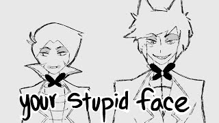 Your Stupid Face | Hazbin Hotel (Alastor and Lucifer) Animatic