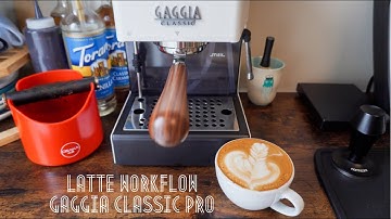 LATTE WORKFLOW WITH GAGGIA CLASSIC PRO