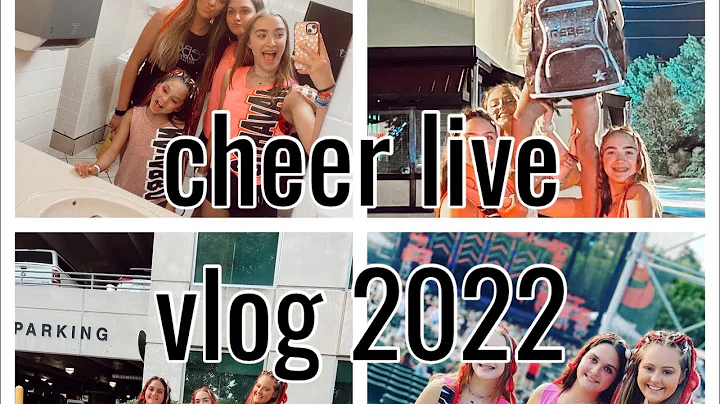 cheer live vlog 2022