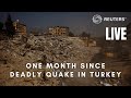 Live hatay one month on since turkey quake