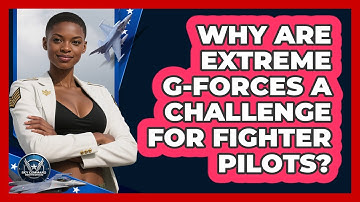 Why Are Extreme G-forces A Challenge For Fighter Pilots? - Sky Command Brotherhood