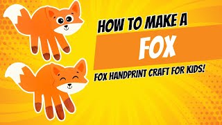 Handprint Fox Craft