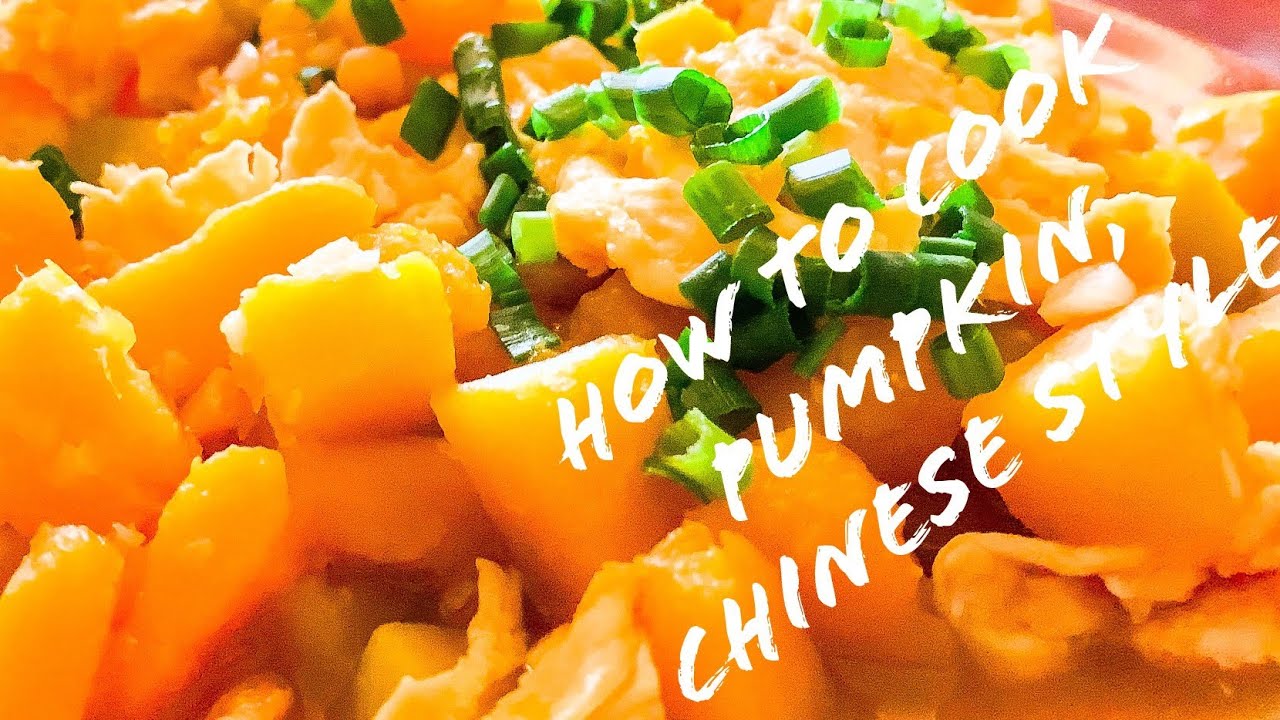 How to cook pumpkin, Chinese simple dish. - YouTube