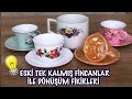 ESKİ TEK KALAN FİNCANLAR İLE YAPILABİLECEK HARİKA FİKİRLER | Geri Dönüşüm