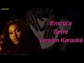 Emma'a - Serré - Version Karaoke