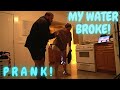 My Water Broke!!! Prank on Husband