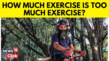 Anil Kadsur | Century Cyclist Dies Of Heart Attack | Can Excessive Exercise Kill You? | N18V