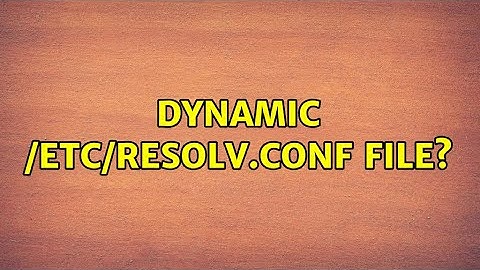 Ubuntu: Dynamic /etc/resolv.conf file?