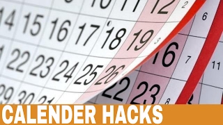 Calendar hack - life hacks