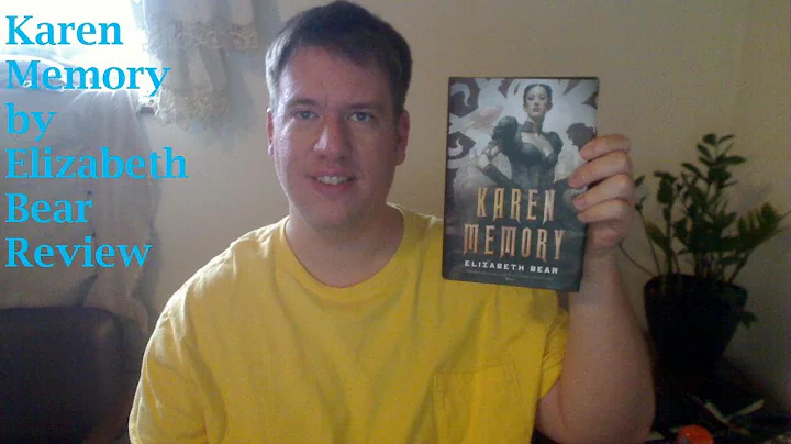 Karen Memory by Elizabeth Bear Review
