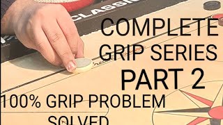 Grip series part2 😍😍😍😍100% grip problem solved