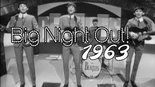 The Beatles  Big Night Out 1963 (Live Audio!)