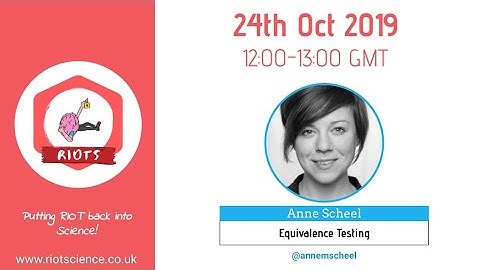 Anne Scheel | Equivalence testing for psychological research | RIOT Science Club