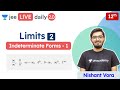 JEE: Limits L2 | Indeterminate Forms | Class 12 | Unacademy JEE | JEE Maths | Nishant Sir