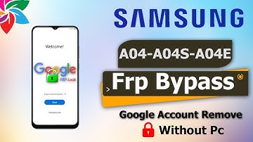 SAMSUNG A04-A04s-A04e FRP BYPASS | Android 13/14 | No *#0*# - No PC - No Talkback ||Without PC 2024