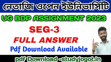 NSOU SEG 3 ASSIGNMENT Answer pdf l BDP 3rd year