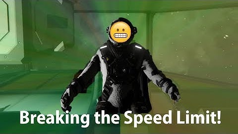 Breaking the speed limit in Space Engineers