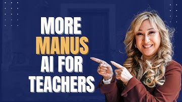 334. More Manus AI for Teachers