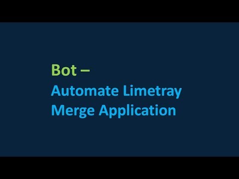 Automate Limetray Merge Application
