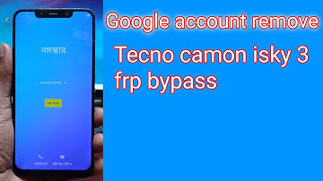 Tecno Camon Isky 3  Frp Bypass 2022   Google Account remove 100% Working
