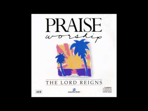 Bob Fitts- The Lord Reigns (Song) (Medley) (Hosanna! Music)