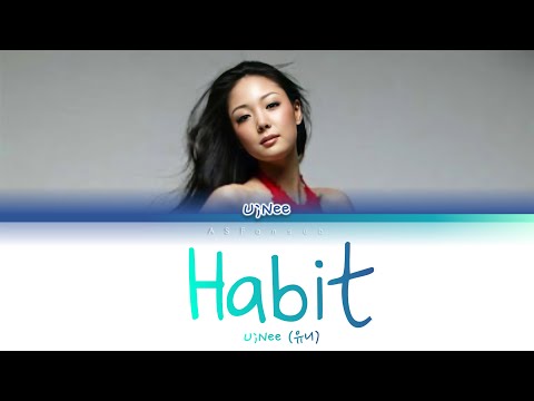 U;Nee (유니) - Habit (습관) Color Coded Lyrics [Han/Rom/Eng] (가사)