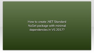 How to create .NET Standard NuGet package with minimal dependencies in VS 2017?
