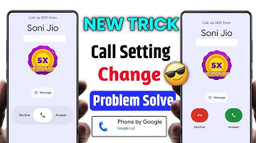 phone dialer change problem | call setting change problem 2025 | call setting new update | update