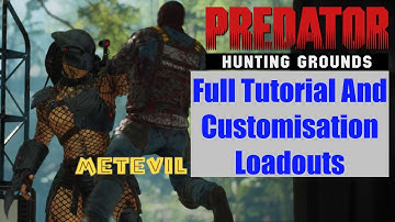 Predator Hunting Grounds - Full Tutorial And Customisation Loadouts