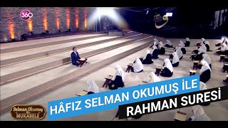 Hâfız Selman Okumuş - Rahman Suresi Surah Ar-Rahman