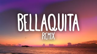 Dalex, Lenny Tavarez - Bellaquita Remix (Letra/Lyrics) ft. Anitta, Natti Natasha, Farruko, J Quiles chords