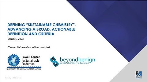 Defining "Sustainable Chemistry" - Advancing a Broad, Actionable Definition and Criteria