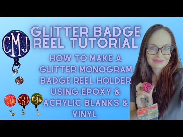 How to make glitter monogram badge reels part 1, Acrylic epoxy