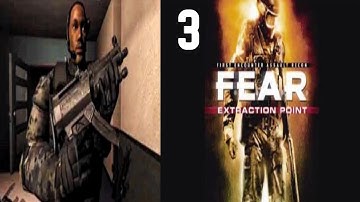 F.E.A.R. Files Part 3. End of holiday. (Moderate Mode Extraction Point Blind)