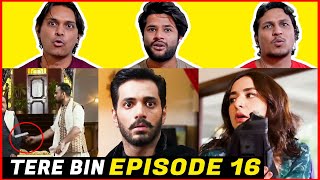 INDIAN REACTION to Tere Bin Episode 16 | Pakistani drama | first time watching