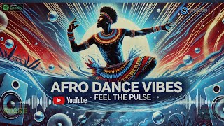 afro Dance Mix 2025 Afro House Mix