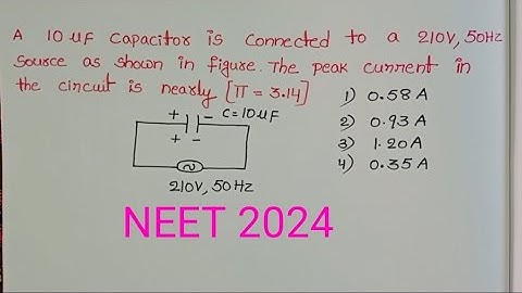 A 10uF capacitor is connected to a 210V 50Hz source as shown in figure the peak current in the cir