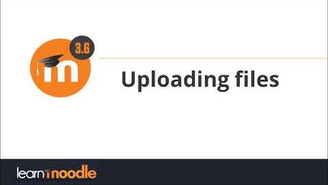 36 Uploading files