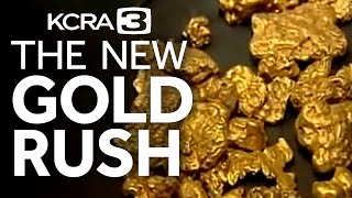 New Gold Rush Pans Out In Mother Lode