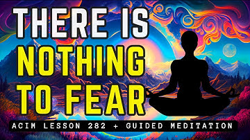 Your Path to Liberation: Choose Love Over Fear | ACIM 282