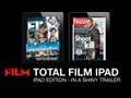 Total film magazine interactive ipad edition trailer