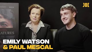 Emily Watson \& Paul Mescal on the massive importance of new movie God's Creatures