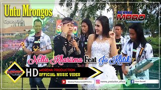 Nella Kharisma Feat. Joklitik - Untu Mrongos | Dangdut [OFFICIAL]