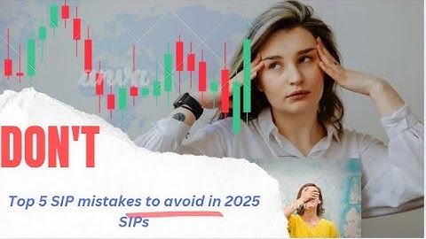 Top 5 SIP mistakes to avoid in 2025 SIPs #youtube #bgt #fianance #sip #stockmarket #trading #mutual