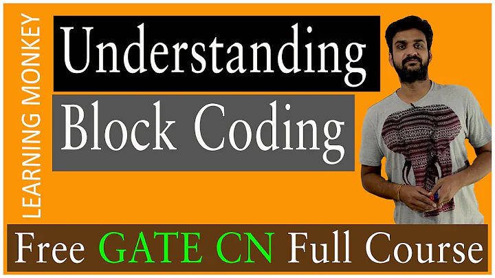 Understanding Block Coding || Lesson 10 || Computer Networks || Learning Monkey ||