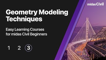 02 Geometry Modeling Techniques | Part3 | for midas Civil Beginners | Tutorials | Bridge Design