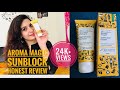 Aroma Magic Sunblock Lotion|Best Sunscreen for Men &Women|Paraban free sunblock|Honest review